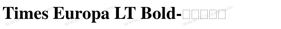 Times Europa LT Bold字体转换